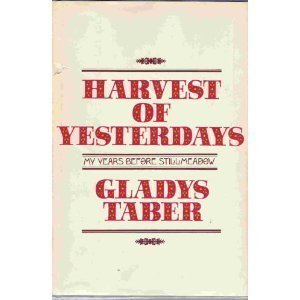 Harvest of Yesterdays by Gladys Bagg Taber (197... B01N07LC6Y Book Cover