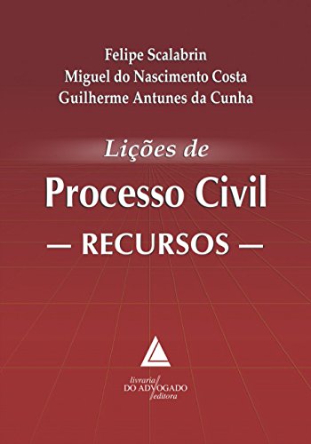 Lições de processo civil: recursos