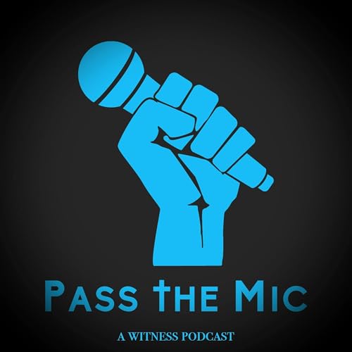 Pass The Mic Podcast Por The Witness arte de portada