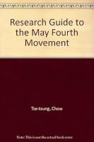 Research Guide to the May Fourth Movement B000JPCATU Book Cover