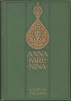 Anna Karenina, by Count Lyof N. Tolstoi, in 8 Parts B00BG1VJNY Book Cover