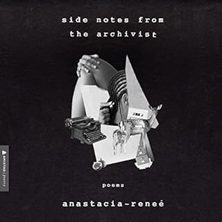Side Notes from the Archivist Audiolibro Por Anastacia-Renee arte de portada