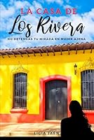 La casa de los Rivera: No detengas tu mirada en mujer ajena (Spanish Edition) B09R3LRHPX Book Cover