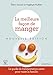 La Meilleure façon de manger - Nouvelle édition