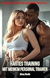 Hartes Training mit meinem Personal Trainer: Das erste Mal als geteilte Ehefrau (Vorstadtfrau geteilt)