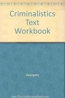 Criminalistics Text Workbook 0024721409 Book Cover