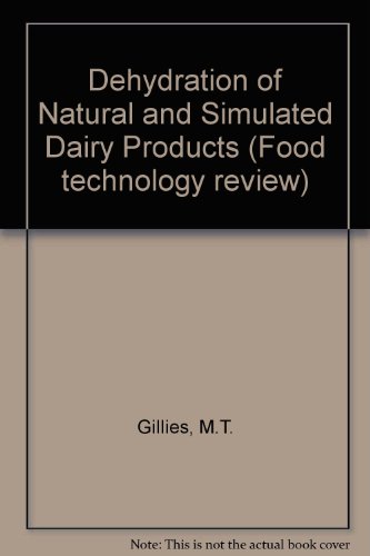 Dehydration of Natural and Simulated Dairy Products
