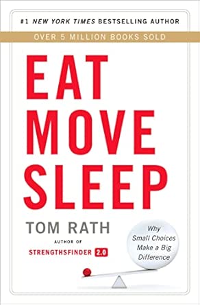 Eat Move Sleep: How Small Choices Lead to Big Changes Eat Move Sleep: How Small Choices Lead to Big Changes book cover