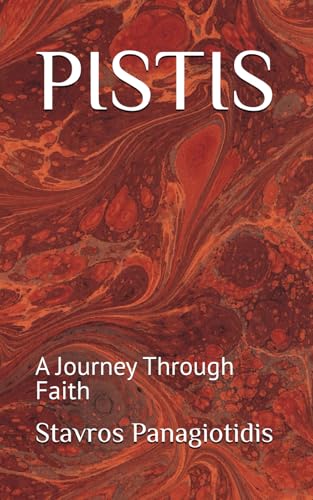 PISTIS: A Journey Through Faith