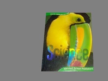 Hardcover Science, Grade 3: Harcourt School Publishers Science South Carolina (Harcourt Science) Book