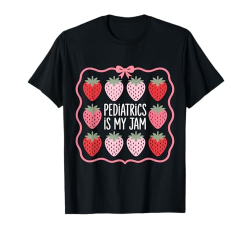 Pediatrics is My Jam Pediatrician Squad Peds Strawberry Bow T-Shirt