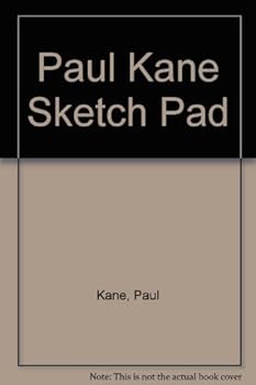 Paul Kane Sketch Pad
