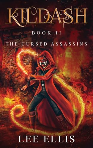 The Cursed Assassins: Book 2 (Kildash)