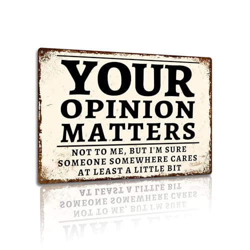 "Your Opinion Matters" Humorous Metal Sign - Sarcastic Quote Aluminum Plaque for Office & Home 8x12 In (25109)