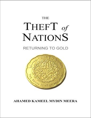 The Theft Of Nations: Returning To Gold
