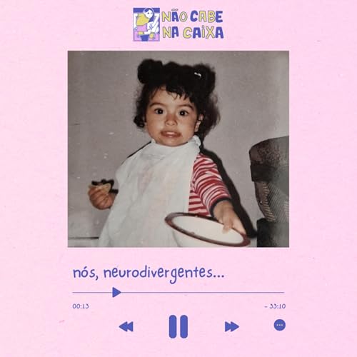nós, neurodivergentes... Podcast Por capa