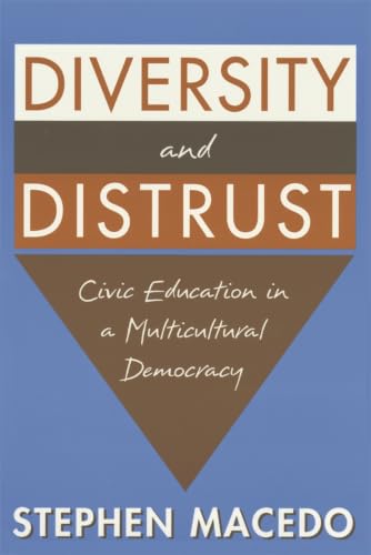 Diversity and Distrust: Civic Education in a Multicultural Democracy