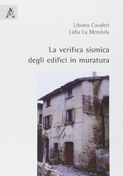 Paperback La verifica sismica degli edifici in muratura [Italian] Book