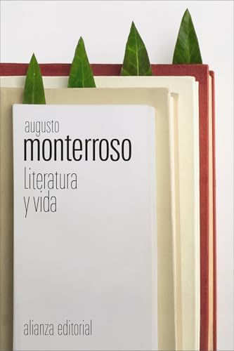 Literatura y vida (El libro de bolsillo - Bibliotecas de autor - Biblioteca Monterroso)