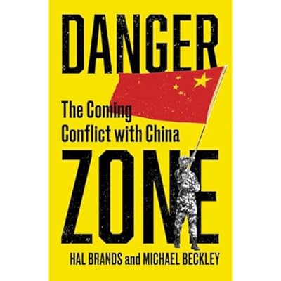Danger Zone: The Coming Conflict with China