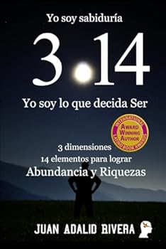 Paperback Yo Soy sabiduría 3.14: Yo soy lo que decida Ser (Spanish Edition) [Spanish] Book