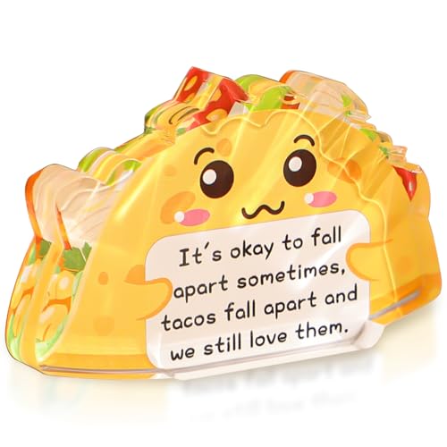 Positive Acrylic Taco Desk Decor Accessories Emotional Inspirational Support Funny Tortilla Office Desk Sign Gift for Coworker Employee Graduation Gift for Men Women Classmate Teacher
