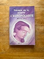 L'autopolarité: Thérapie de la polarité 2890743799 Book Cover