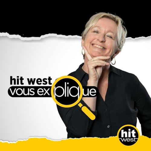 Hit West vous explique Podcast Por Hit West arte de portada