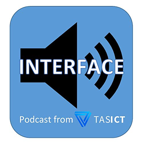 INTERFACE - Podcast from TasICT cover art