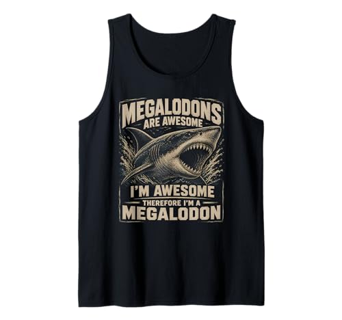 Megalodons are Awesome Graphic Artwork Shark Design Tank Top
