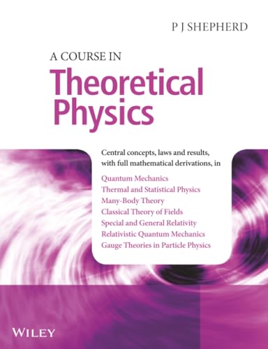 A Course in Theoretical Physics view 2