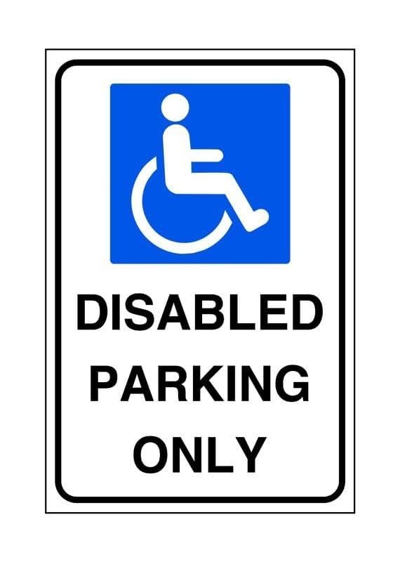 Disabled parking only - parking sign - disable signage - 3mm Aluminium Dibond for indoor/outdoor usage (200mm x 150mm) 5m Viewing Distance.