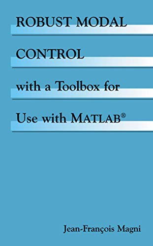 ROBUST MODAL CONTROL with a Toolbox for Use with MATLAB view 2