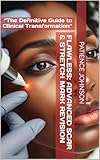 flawless brows auchan  Flawless: Advanced Scar & Stretch Mark Revision : “The Definitive Guide to Clinical Transformation” (English Edition)