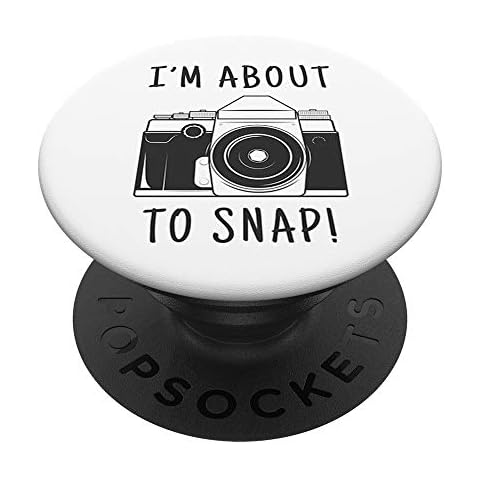 Funny I'm About To Snap Photographer Camera Photography Gift PopSockets Grip and Stand Cover