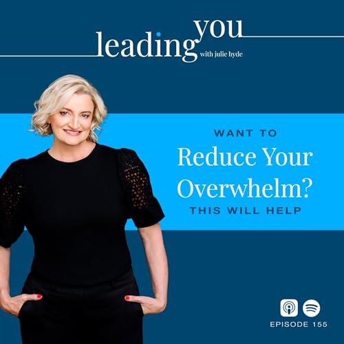 Want To Reduce Your Overwhelm? This Will Help.