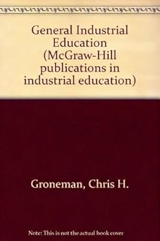 Paperback General industrial education (McGraw-Hill publications in industrial education) Book