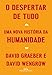 O despertar de tudo: Uma nova história da humanidade