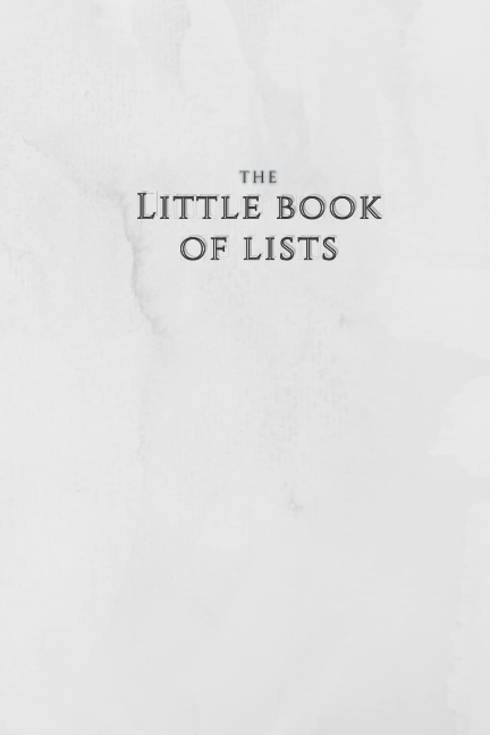 The Little Book of Lists: The Ultimate Organisation Planner