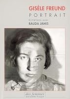 Gise`le Freund, portrait (Art) (French Edition) 2721004220 Book Cover