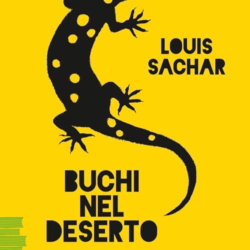 RAGAZZI - 7 - Buchi nel deserto - Louis Sachar