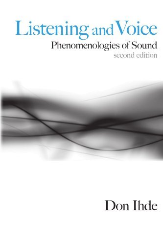 Listening and Voice: Phenomenologies of Sound, Second Edition