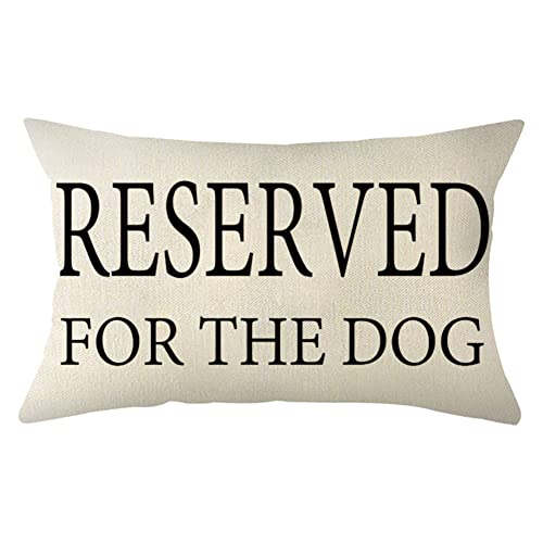 Ogiselestyle Reserved for The Dog Throw Pillow Covers, 12 x 20 Inch Dog Lover Cushion Case Decoration for Sofa Couch