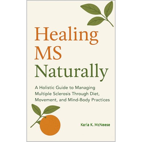 Healing MS Naturally Audiolibro Por Karla K. McNeese arte de portada