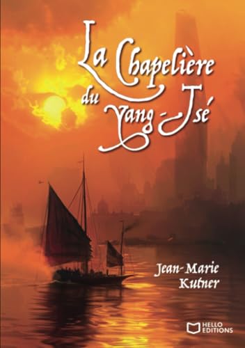 livre La Chapelière du Yang-Tsé