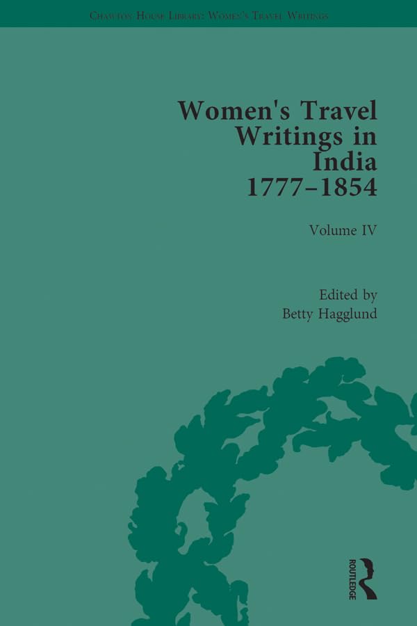 Women's Travel Writings in India 1777–1854: Volume IV: Mary Martha Sherwood, The Life of Mrs Sherwood (1854) (Chawton House Library: Women’s Travel Writings)