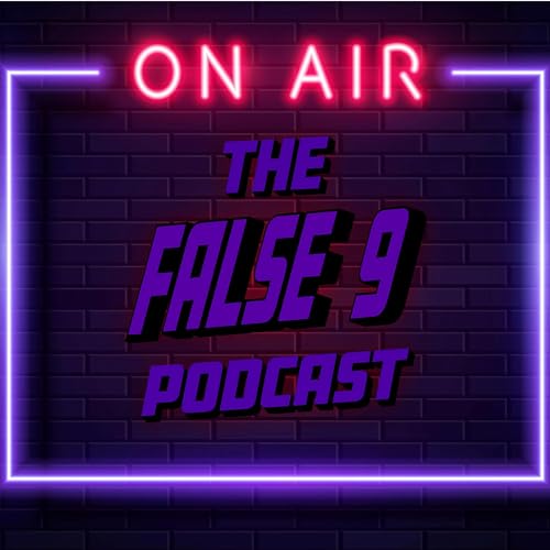 The False 9 Podcast cover art
