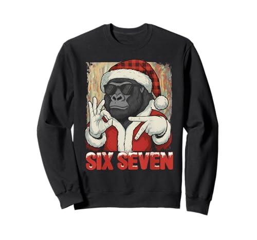Six Seven 67 Meme Gorilla Funny Chistmas Men Women Boys Teen Sweatshirt