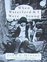 When Waterford & I were young B0018P8NWI Book Cover