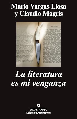 La literatura es mi venganza: 471 (Argumentos)